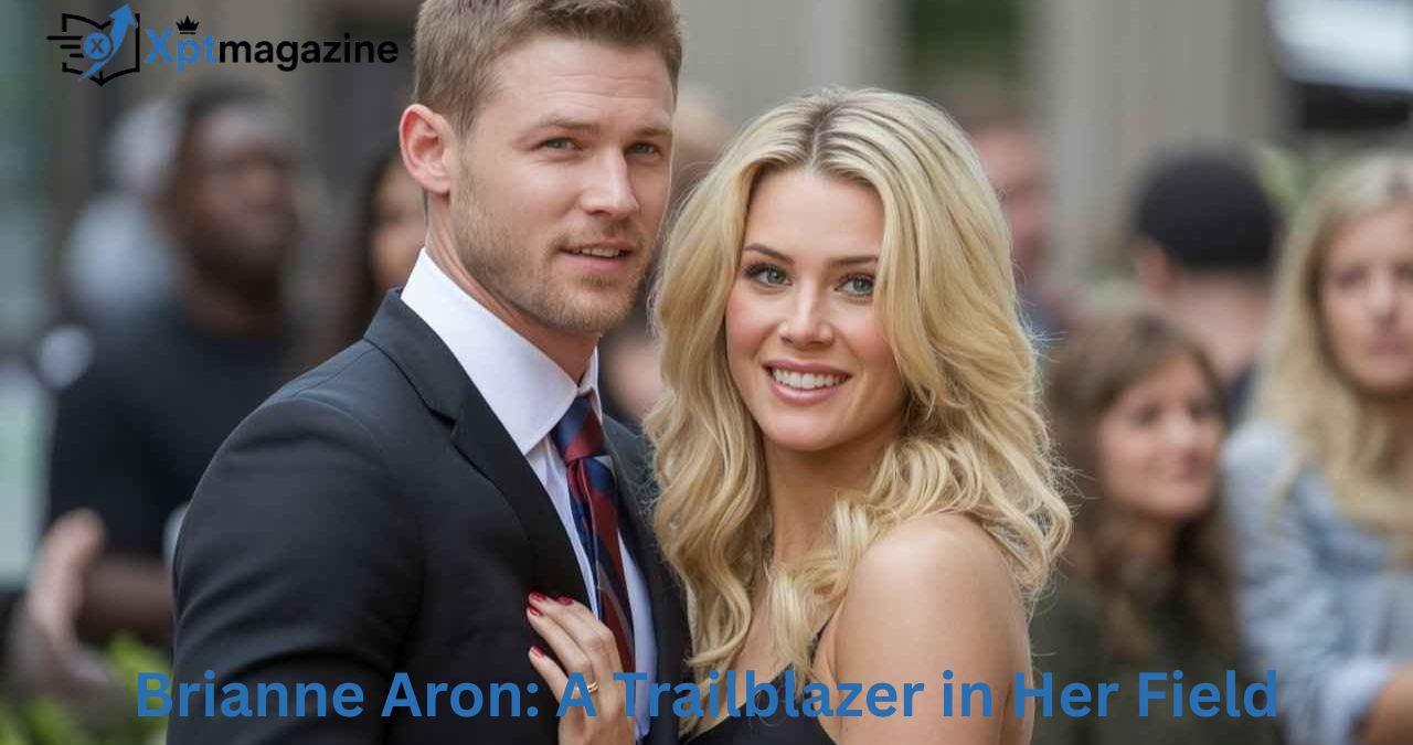 Brianne Aron: A Trailblazer in Her Field