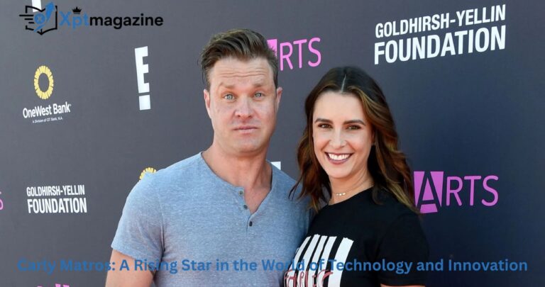 Carly Matros: A Rising Star in the World of Technology and Innovation