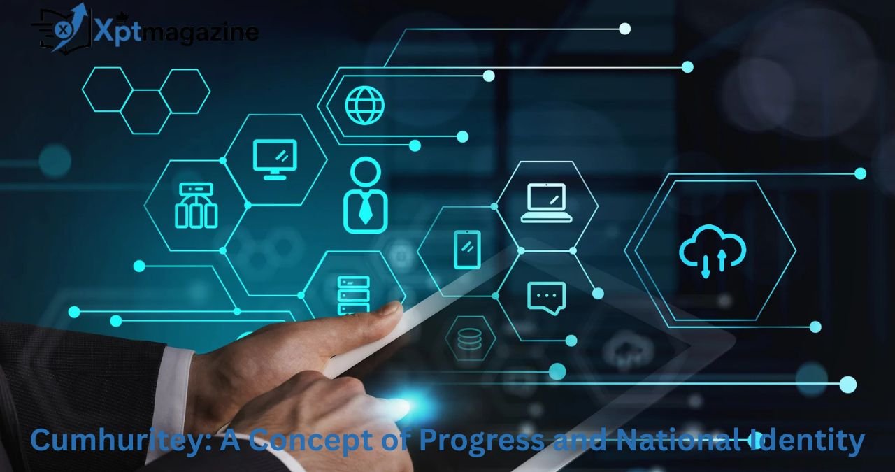 Cumhuritey: A Concept of Progress and National Identity