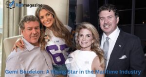 Gemi Bordelon: A Rising Star in the Maritime Industry