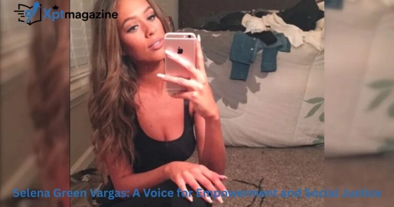 Selena Green Vargas: A Voice for Empowerment and Social Justice