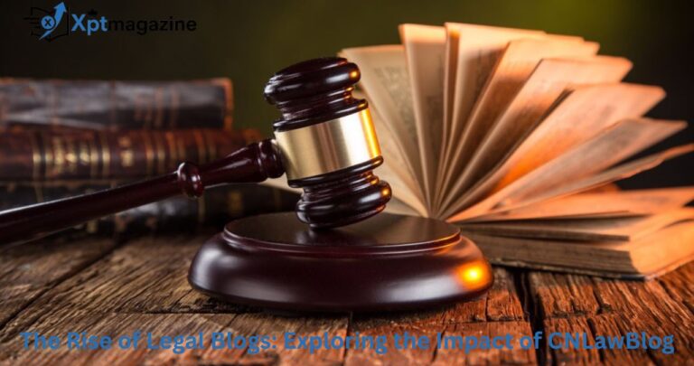 The Rise of Legal Blogs: Exploring the Impact of CNLawBlog