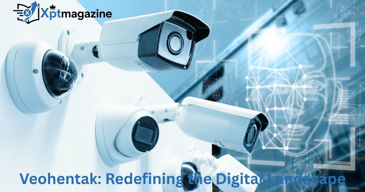 Veohentak: Redefining the Digital Landscape
