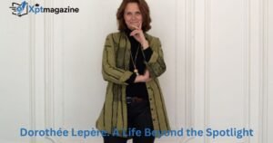 Dorothée Lepère: A Life Beyond the Spotlight