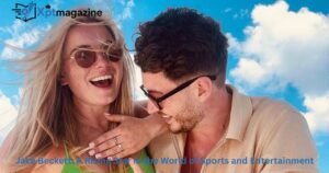 Jake Beckett: A Rising Star in the World of Sports and Entertainment