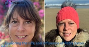Exploring the Life and Influence of Petra Exton