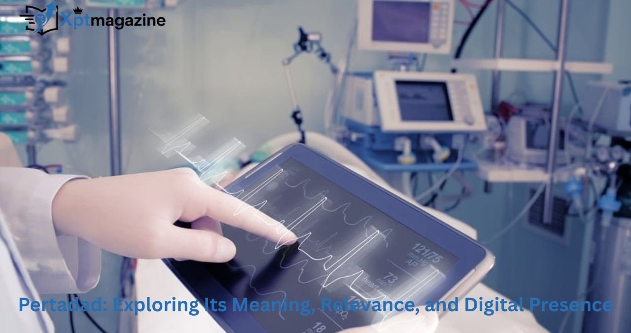 Pertadad: Exploring Its Meaning, Relevance, and Digital Presence