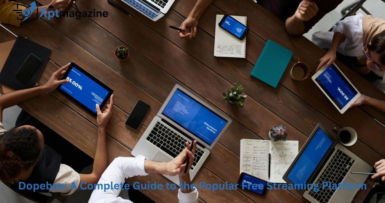 Dopebox: A Complete Guide to the Popular Free Streaming Platform